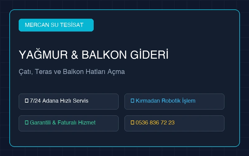 Balkon ve Yağmur Suyu Gideri Açma